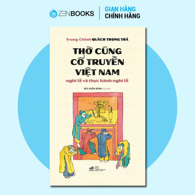 Combo Sách Văn Minh Vật Chất Của Người Việt (Bìa Mềm) + Thờ cúng cổ truyền Việt Nam (Nghi Lễ và Thực Hành Nghi Lễ)