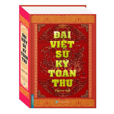 Đại Việt Sử Ký Toàn Thư - Trọn Bộ - Bìa Cứng (Tái Bản 2024 )