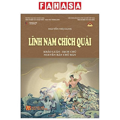 Lĩnh Nam Chích Quái - Khảo Luận - Dịch Chú - Nguyên Bản Chữ Hán - Bìa Cứng