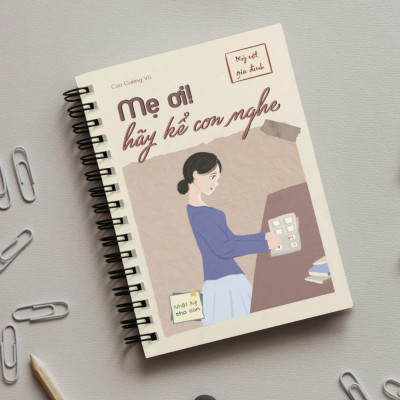 Mẹ Ơi! Hãy Kể Con Nghe (SB)