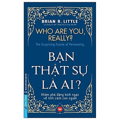 Bạn Thật Sự Là Ai?
