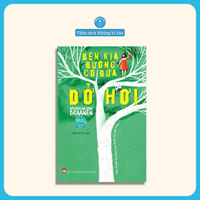 Sách - Bên Kia Đường Có Đứa Dở Hơi - Bìa Mềm