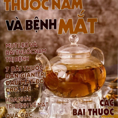 Y Học Phổ Thông Dành Cho Mọi Người - Chuyên Đề: Thuốc Nam Và Bệnh Mắt