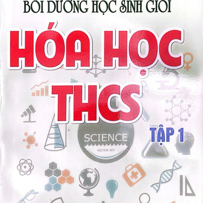 Combo 22 Chuyên Đề Hay Và Khó Bồi Dưỡng Học Sinh Giỏi Hóa Học THCS (Tập 1 + Tập 2)  - KV