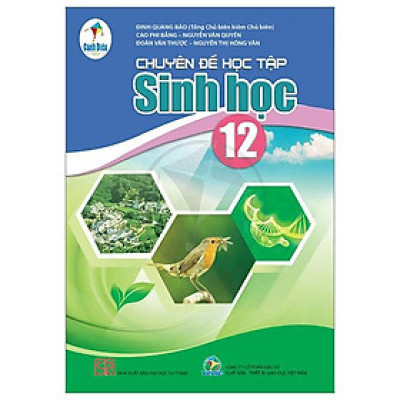 Chuyên Đề Học Tập Sinh Học 12 (Cánh Diều) (Chuẩn)