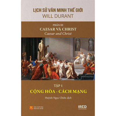 Lịch Sử Văn Minh Thế Giới - Phần III: Caesar và Christ (Bộ 3 cuốn)