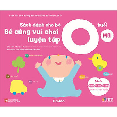 Sách dành cho bé 0 tuổi - Bé cùng vui chơi luyện tập - Sách vui chơi tương tác "Bé bước đầu khám phá"