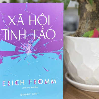 Trạm Đọc Official | Xã Hội Tỉnh Táo - ERICH FROMM