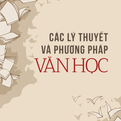Các Lý Thuyết Và Phương Pháp Văn Học