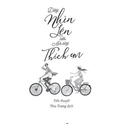 Đừng Nhìn Lén Nữa, Anh Cũng Thích Em