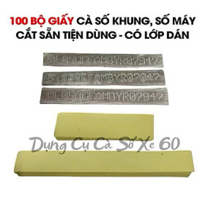 100 Bộ Giấy Cà Số Khung Số Máy Ô Tô Xe Máy | Cắt Sẵn Tiện Dùng | Cắt Sẵn Thành Bộ, Dễ Dùng Cho Thợ – 100 Bộ/Gói