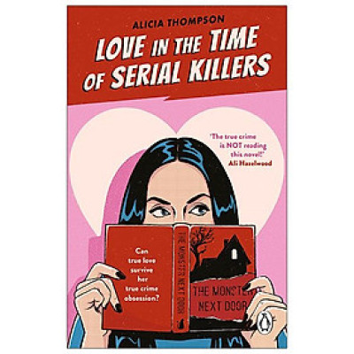 Love In The Time Of Serial Killers