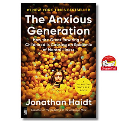 Sách - The Anxious Generation (International Edition) by Jonathan Haidt/Top 10 Book of 2024 A Washington Post Notable/Bìa mềm US