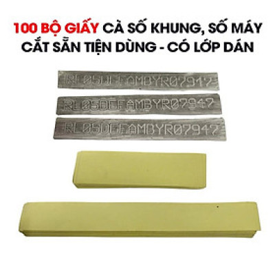 100 Bộ Giấy Cà Số Khung Số Máy Ô Tô Xe Máy Cắt Sẵn Tiện Dùng 2 Lớp Dán Dễ Dùng – 100 Bộ/Gói