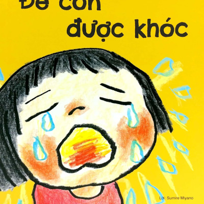 Ehon - Để Con Được Khóc