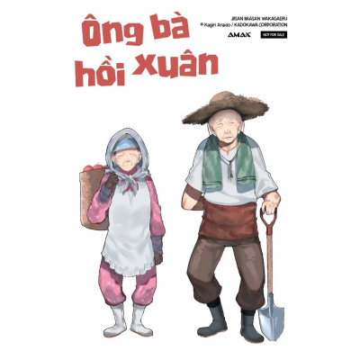 Ông bà hồi xuân - Tập 1