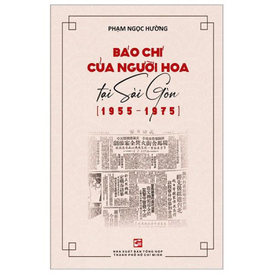 Báo Chí Người Hoa Tại Sài Gòn (1955-1975)