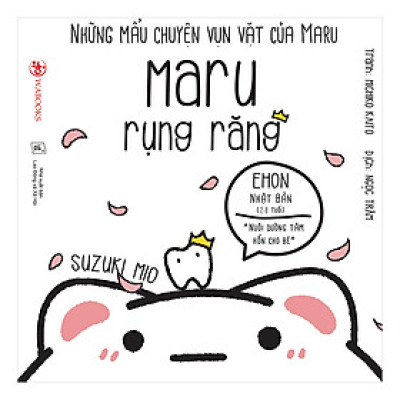 Những Mẩu Chuyện Vụn Vặt Của Maru - Maru Rụng Răng