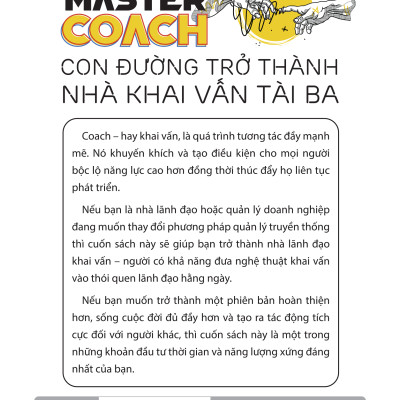 The Master Coach: Con đường trở thành nhà khai vấn tài ba - Tác giả Gregg Thompson - xây dựng và duy trì mối quan hệ khai vấn độc đáo
