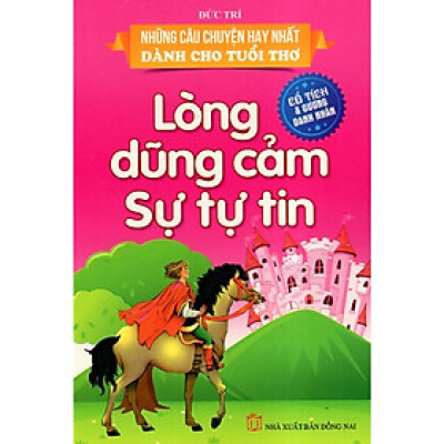 Sách - Lòng Dũng Cảm Sự Tự Tin - Chính Thông Book