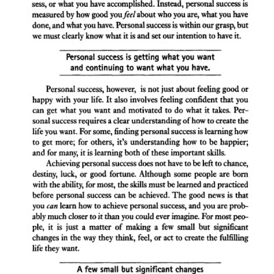 How To Get What You Want And Want What You Have: A Practical and Spiritual Guide to Personal Success