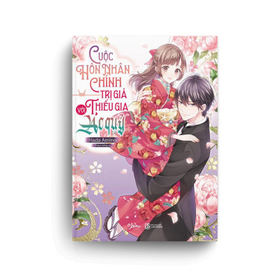 Sách - Cuộc Hôn Nhân Chính Trị Giả Với Thiếu Gia Ác Quỷ - Tặng Kèm Postcard Cán Mờ Và Bao Đựng