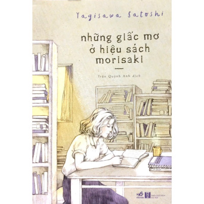 Combo 2 Cuốn Truyện Đặc Sắc - Những Giấc Mơ Ở Hiệu Sách Morisaki (Alan Lightman) + Những Giấc Mơ Của Einstein