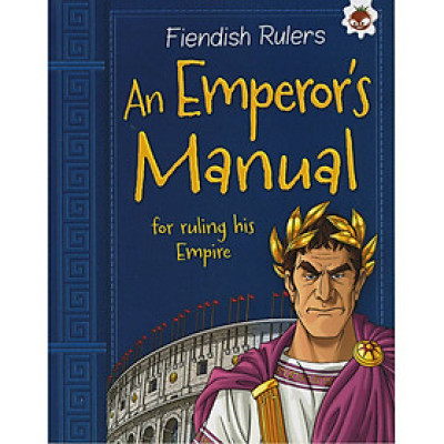 Sách tiếng Anh - Fiendish Rulers: An Emperor
