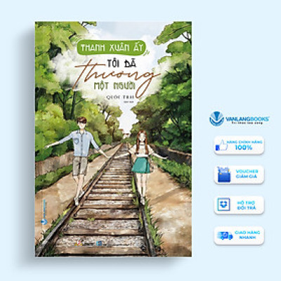 Thanh Xuân Ấy Tôi Đã Thương Một Người