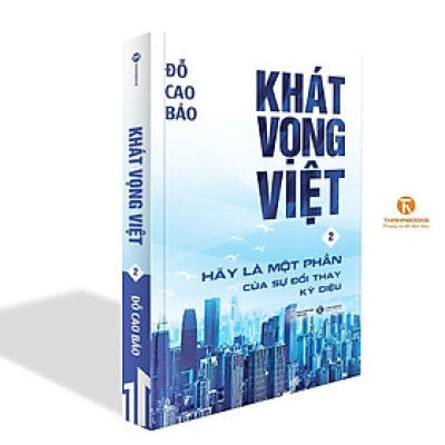 Sách - Khát Vọng Việt 2 - Hãy Là Một Phần Của Sự Đổi Thay Kỳ Diệu - Thái Hà Books