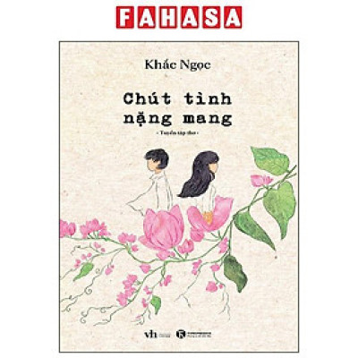 Sách - Chút Tình Nặng Mang - Tuyển Tập Thơ