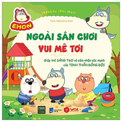 Ehon Wolfoo - Ngoài Sân Chơi Vui Mê Tơi