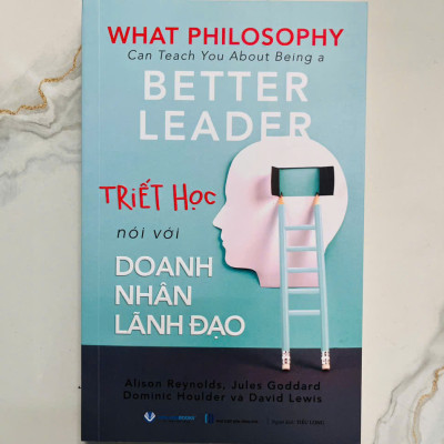Sách - Triết Học Nói Với Doanh Nhân Lãnh Đạo (VLA)
