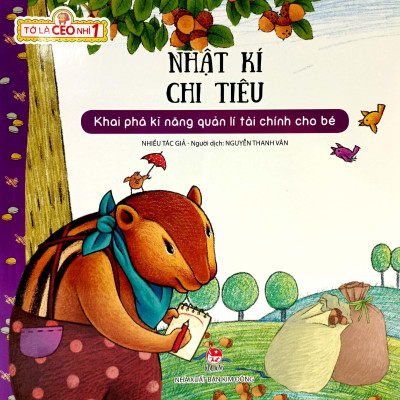Tớ Là CEO Nhí 1: Nhật Kí Chi Tiêu (Tái Bản 2023)