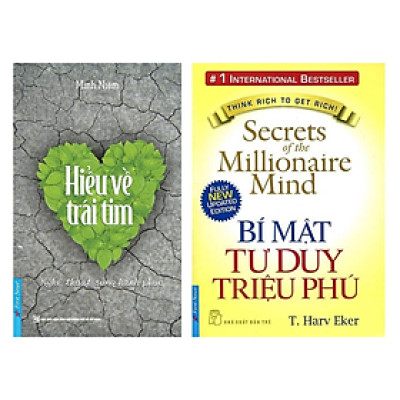 Combo Sách Bán Chạy: Hiểu Về Trái Tim + Bí Mật Tư Duy Triệu Phú (Bộ 2 Cuốn/Triết Lý Sống Đẹp/Kỹ Năng Kinh Doanh)