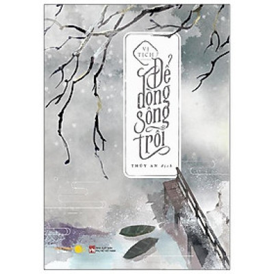 Để Dòng Sông Trôi - Tặng Kèm Bookmark + Postcard