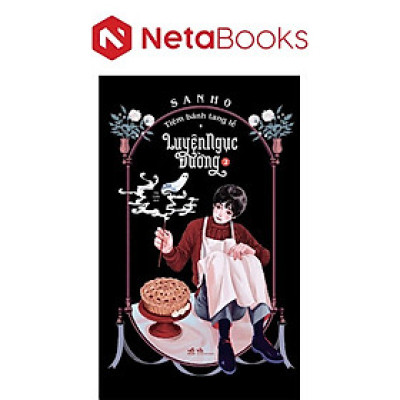 Tiệm Bánh Tang Lễ Luyện Ngục Đường - Tập 2