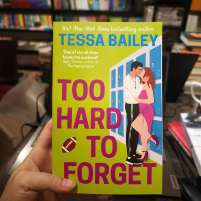 Sách - Too Hard to Forget by Tessa Bailey - Romance / Fiction in English