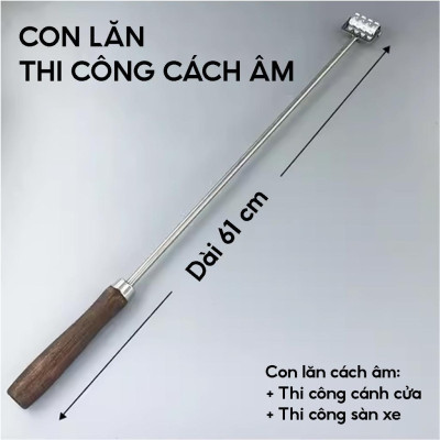 Con lăn thi công cách âm ô tô cán dài 61cm chất liệu kim loại thi công cách âm cánh cửa xe hơi