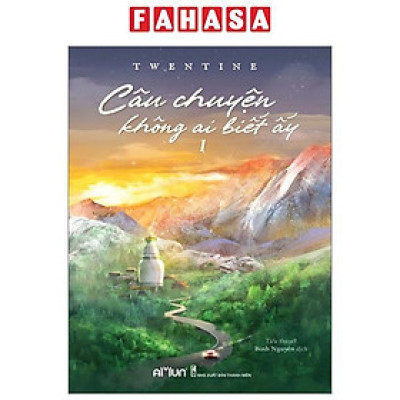 Sách - Câu Chuyện Không Ai Biết Ấy - Tập 1