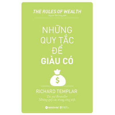 Những Quy Tắc Để Giàu Có