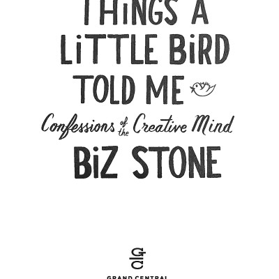 Things a Little Bird Told Me