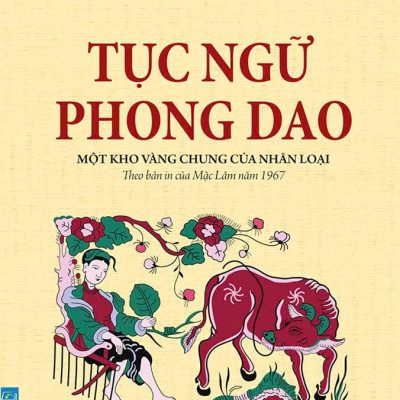 Tục Ngữ Phong Dao (Tái Bản 2024)