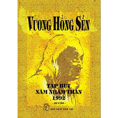 Vương Hồng Sển - Tạp Bút Năm Nhâm Thân 1992 (Di Cảo) (NXB Trẻ)