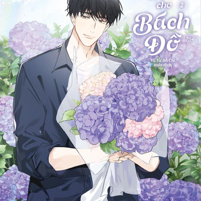 Tặng Hoa Cho Bách Đồ - Tập 2 - Tặng Kèm Bookmark