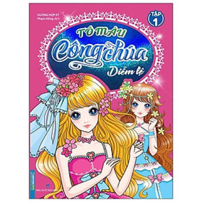 Tô Màu Công Chúa Diễm Lệ - Tập 1