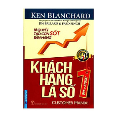 Khách hàng là số 1 - Ken Blanchard