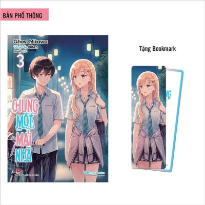 Sách - Chung Một Mái Nhà - Tập 3 - Tặng Kèm Bookmark Bo Góc