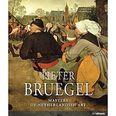 Pieter Bruegel: Masters of netherlandish Art