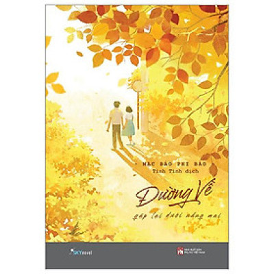 Đường Về - Gặp Lại Dưới Nắng Mai - Tặng Kèm Bookmark + Postcard